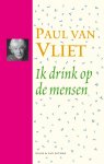 Paul van Vliet - Ik Drink Op De Mensen Met Cd