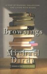 Michael Dirda - Browsings A Year of Reading, Collecting, and Living with Books