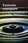 H.E.A. van den Akker, R.F Mudde - Fysische Transportverschijnselen 1