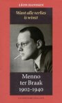 Hanssen, Leon - Want alle verlies is winst , Menno ter Braak 1902 - 1940 Hanssen, Leon - Want alle verlies is winst , Menno ter Braak 1902 - 1940
