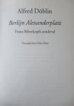 Döblin, Alfred - Berlijn Alexanderplatz. Franz Biberkopfs zondeval Döblin, Alfred - Berlijn Alexanderplatz. Franz Biberkopfs zondeval