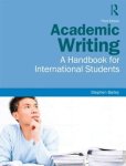 Stephen Bailey 147513 - Academic Writing A Handbook for International Students