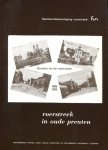 Gootzen, Piet en Peters, Wim red. - Roerstreek / in oude prenten 1885-1935