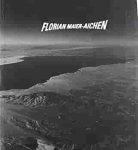 Florian Maier-Aichen - Florian Maier-Aichen