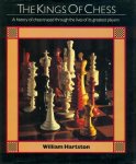 Hartston, William - The Kings of Chess -A History of Chess Traced Through the Lives of Its Greatest Players