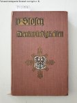 Stosch, Ulrich von: - Denkwürdigkeiten des Generals und Admirals Albrecht v. Stosch, ersten Chefs der Admiralität. Briefe und Tagebuchblätter. Hrsg. mit Nachwort von Ulrich v. Stosch
