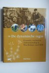 Brusse, P. - DE DYNAMISCHE REGIO  economie, overheid en ondernemerschap in West-Brabant vanaf 1850