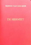 Barend van der Meer - De hermiet