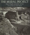 Wright, Peter & John Armor. - The Mural Project. Photography by Ansel Adams Wright, Peter & John Armor. - The Mural Project. Photography by Ansel Adams