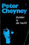 Cheyney, Peter - Duister is de nacht
