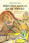 Boonen, Stefan - MEESTER GROLLO EN DE KIKKER