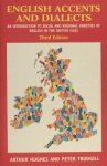 Hughes, Arthur & Peter Trudgill. - English accents and dialects. An introduction to social and regional varieties of English and British isles Hughes, Arthur & Peter Trudgill. - English accents and dialects. An introduction to social and regional varieties of English and British isles