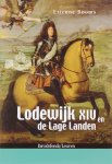 Etienne Rooms - Lodewijk Xiv En De Lage Landen