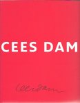 EVERS, Karin - Cees Dam. [Ter gelegenheid van zijn 75ste verjaardag].
