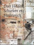 Boxtel, H. van e.a. - Hoofdstation, instituut voor ontdekking en toepassing van schoonheid, Breda - Over helden, schurken en Hadewijch : het geheugen van een stad - ISBN: 90-806919-1-7 (dl.1), 90-806919-4-1 (dl.2)