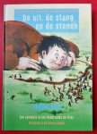 Bal, Irene - De Uil, De Slang En De Stenen - De  Ûle, De Slange En De Stiennen. een sprookje in het Nederlands en in het Fries