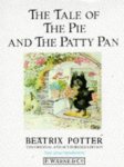 Beatrix Potter - The tale of the pie and the patty-pan