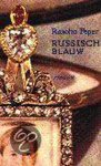 Rascha Peper, R. Peper - Russisch blauw