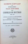 Dr. G. P. Rouffaer en Dr. J. W. Ijzerman - De eerste schipvaart der Nederlanders naar Oost-Indië onder Cornelis de Houtman 1595-1597  journalen, documenten en andere bescheiden