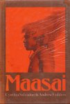 SALVADORI, CYNTHIA (photographs) & ANDREW FEDDERS (text) - Maasai