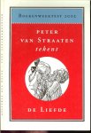 Straaten, Peter van Boekverzorging Ron van Roon  Titel beschrijving   Edwin Krijgsman - Peter van Straaten tekent de Liefde