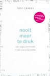 Tony Crabbe - Nooit meer te druk een opgeruimd hoofd in een overvolle wereld