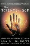 Gerald L. Schroeder - The Science of God Convergence of Scientific and Biblical Wisdom