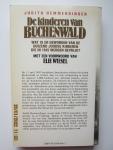 Hemmendinger, Judith - De kinderen van Buchenwald : wat is er geworden van de duizend joodse kinderen die in 1945 werden bevrijd?  Met een voorwoord van Elie Wiesel
