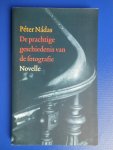 Nádas, Péter - De prachtige geschiedenis van de fotografie