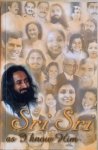 Kashikar, Dinesh / Murarka, Sharmila / Shankar, Sri Sri Ravi - SRI SRI AS I KNOW HIM. A collection of personal experiences and anedotes.