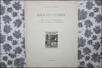 Van den Briele, Luc, - Boek en exlibris: Het boek als inspiratiebron in de hedendaagse exlibriskunst