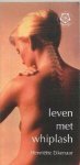H. Eikenaar - Leven met whiplash / Ankertjes / 244