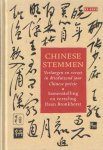 Bronkhorst, Daan (samenst. en vert.) - Chinese stemmen. Verlangen en verzet in drieduizend jaar Chinese poëzie