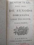 Benedict XIV, (Pope) - Benedicti XIV. Pont. Max. De Synodo Dioecesana. Libri Tredecim Tomus I, II, III