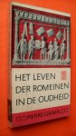Grimal Pierre - Het leven der Romeinen in de oudheid Grimal Pierre - Het leven der Romeinen in de oudheid