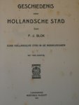 P.J. Blok - Geschiedenis eener Hollandsche stad - Eene Hollandsche stad in de nieuwere tijd