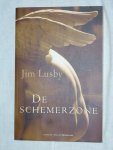 Lusby, Jim - De schemerzone