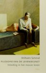 SCHMID, W. - Filosofie van de levenskunst. Inleiding in het mooie leven. Vertaald door C. Kloos.