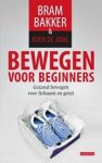 Bakker, Bram, Jong, Koen de - Bewegen voor beginners / gezond bewegen voor lichaam en geest