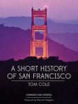 Tom Cole, Thomas Cole - A Short History of San Francisco