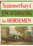 Summerhays, RS - Summerhays' encyclopaedia for horsmen