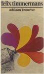 Felix Timmermans - Adriaan Brouwer