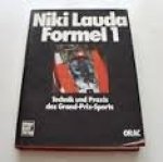 Indra, Fritz - Niki Lauda Formule 1  techniek en praktijk van de Grand Prix sport