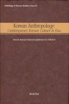 Kyung-Koo, Han et al. - Korean Anthropology: Contemporary Korean Culture in Flux