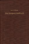 Veldkamp, Ds. H. - Veldkamp, Ds. H.-Die knopen ontbindt