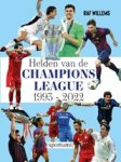 Raf Willems - Helden van de Champions League 1993-2022
