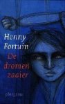 Henny Fortuin - De dromenzaaier