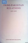 Gupta, Jyoti Bhusan Das - Indo-Pakistan relations 1947-1955