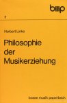 LINKE, N. - Philosophie der Musikerziehung.