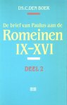 C. den Boer - De brief van Paulus aan de Romeinen DEEL 2 IX - XVI